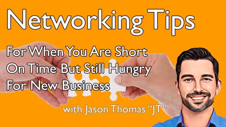 Networking Tips for Entrepreneurs Short on Time But Hungry To Create New Connections with Jason Thomas - JT